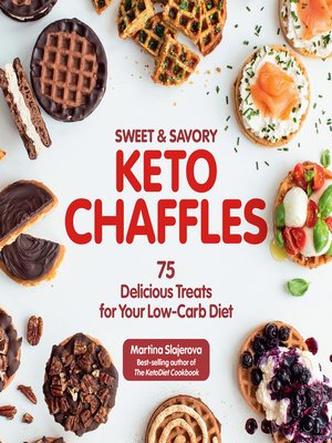 cover image of Sweet & Savory Keto Chaffles